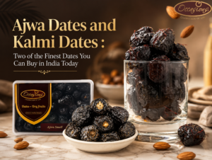 Ajwa Dates and Kalmi Dates Two of the Finest Dates You Can Buy in India Today 1